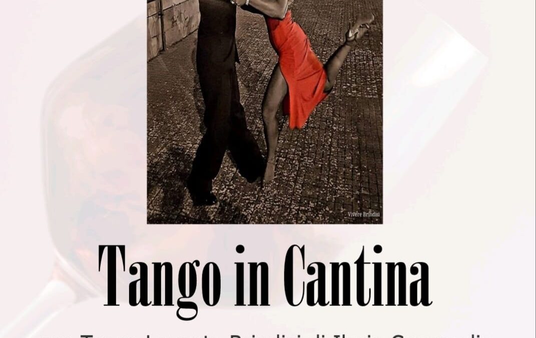 TANGO in Cantina: degustazione di vini con Cantina Sampietrana