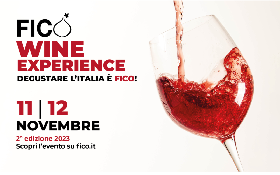 FICO WINE EXPERIENCE 11/11/2023, 12/11/2023 – BOLOGNA